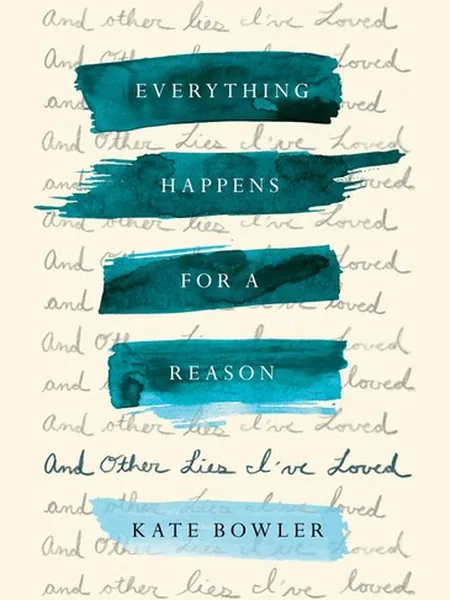 Everything Happens for a Reason first edition cover, Random House 2018