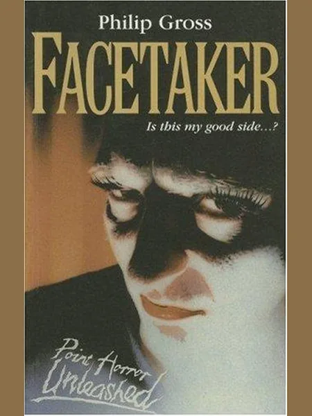 Facetaker (Point Horror Unleashed) cover