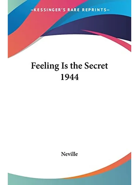 Feeling Is the Secret 1944 cover