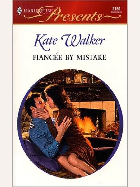 Fiancee By Mistake first edition cover, Harlequin 2000