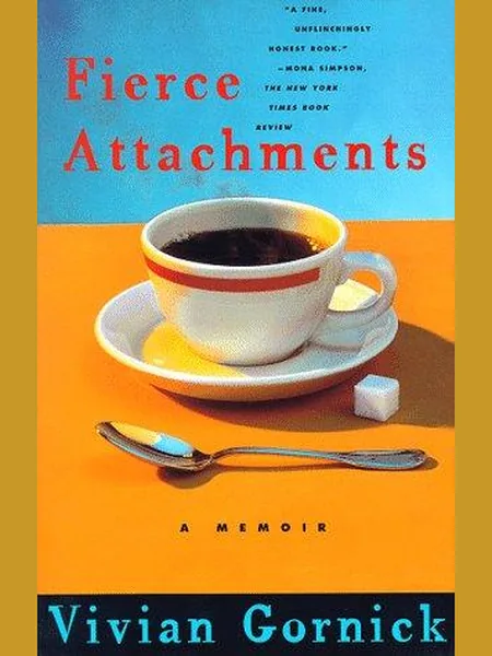 Fierce Attachments cover