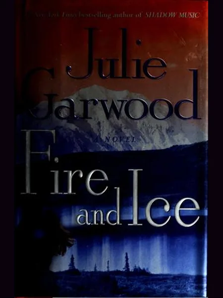 Fire and Ice first edition cover, Ballantine Books 2008