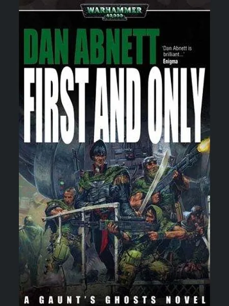 First and Only (Gaunt's Ghosts) cover
