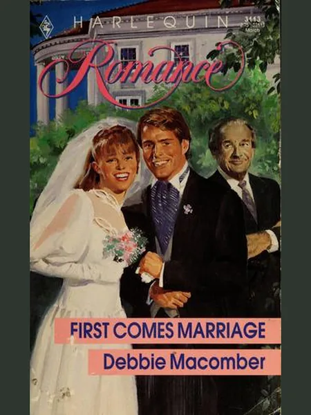 First Comes Marriage cover, Mills & Boon 1995