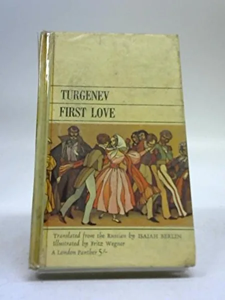First Love, cover of another edition (the Hamish Hamilton 1950 cover is not yet photographed)