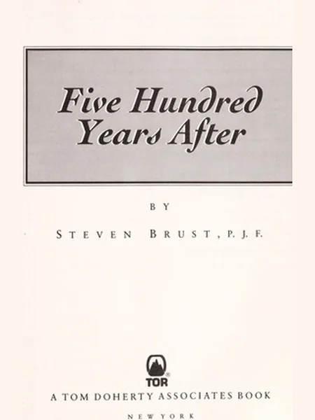 Five Hundred Years After first edition cover, Tor 1994