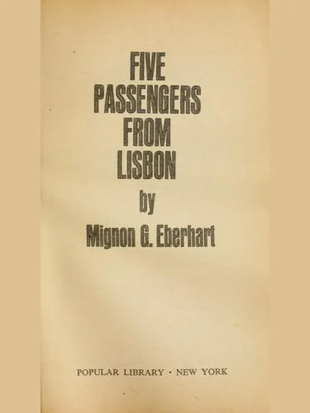 Five Passengers from Lisbon, cover of another edition (the Random House 1946 cover is not yet photographed)