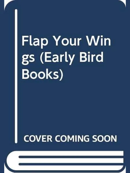 Flap Your Wings, cover of another edition (the Random House 1969 cover is not yet photographed)