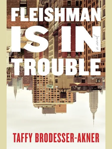 Fleishman Is in Trouble cover, Random House 2019