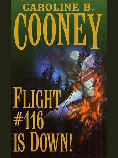 Flight #116 Is Down, cover of the Scholastic Paperbacks, 1997 edition (the Scholastic 1992 cover is not yet photographed)