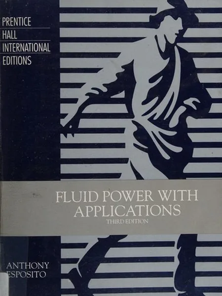 Fluid Power with Applications cover, Prentice-Hall International 1994