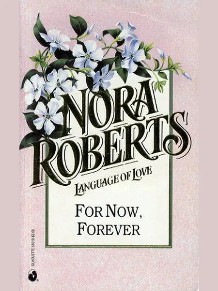 For Now, Forever, cover of another edition (the Silhouette 1987 cover is not yet photographed)
