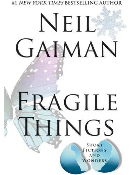 Fragile Things cover, William Morrow 2006