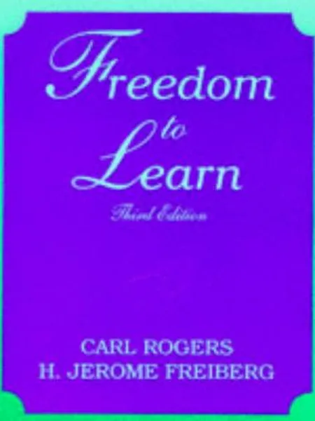 Freedom to Learn, cover of another edition (the Merrill 1969 cover is not yet photographed)