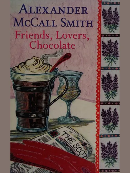 Friends, Lovers, Chocolate cover