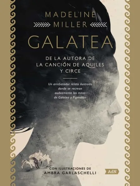 Galatea, cover of another edition (the HarperCollins 2013 cover is not yet photographed)