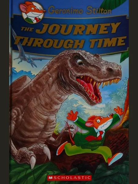 Geronimo Stilton: The Journey Through Time cover, Scholastic 2013