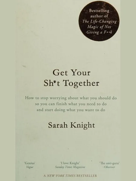 Get Your Sh*t Together cover