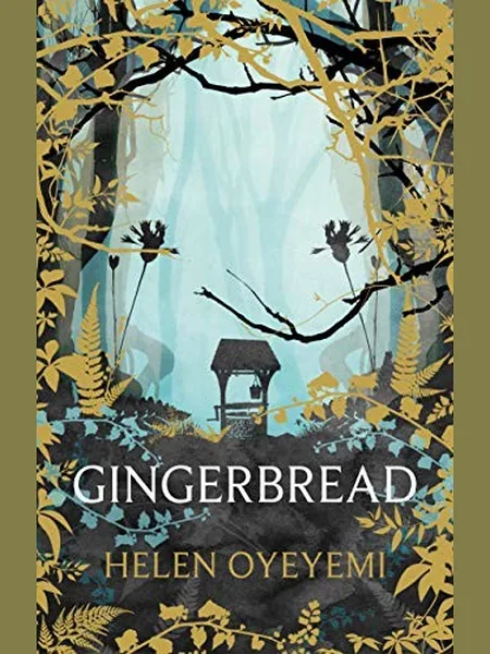 Gingerbread first edition cover, Picador 2019