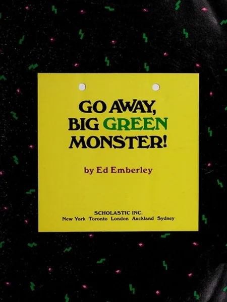 Go Away, Big Green Monster! cover