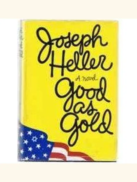 Good As Gold, cover of another edition (the Jonathan Cape 1979 cover is not yet photographed)