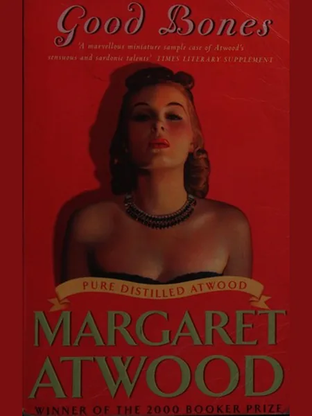 Good Bones, cover of another edition (the Bloomsbury Publishing 1992 cover is not yet photographed)