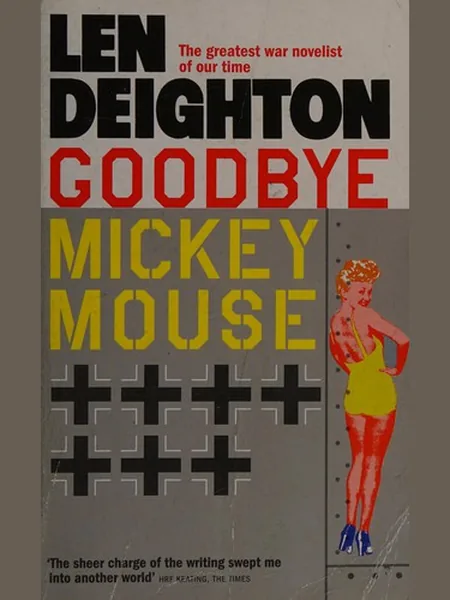 Goodbye Mickey Mouse, cover of another edition (the Hutchinson 1982 cover is not yet photographed)