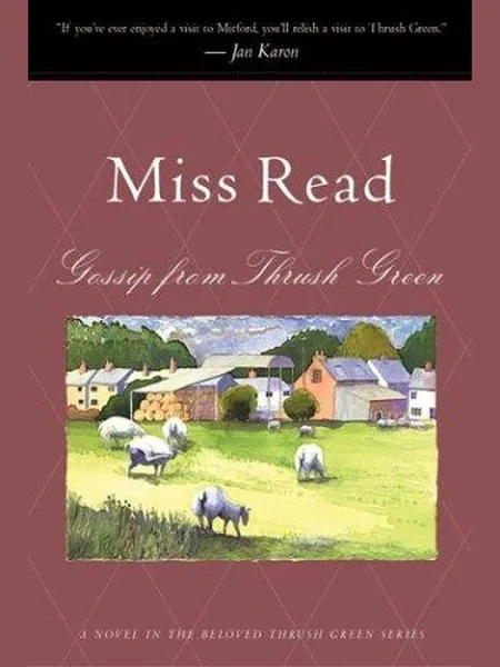 Gossip from Thrush Green, cover of another edition (the Joseph 1981 cover is not yet photographed)