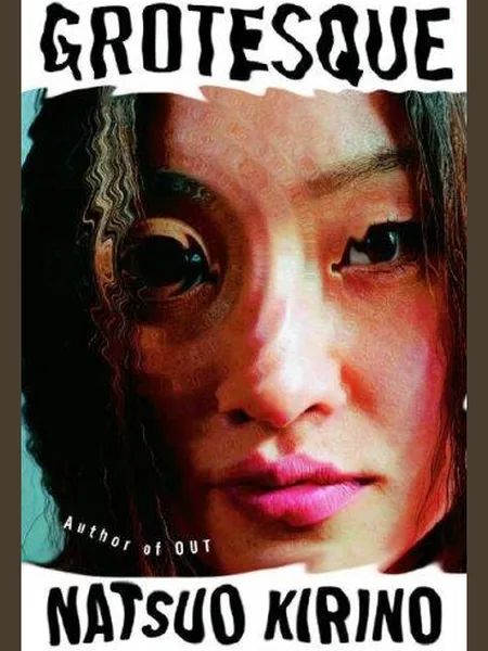Grotesque cover, Knopf 2007