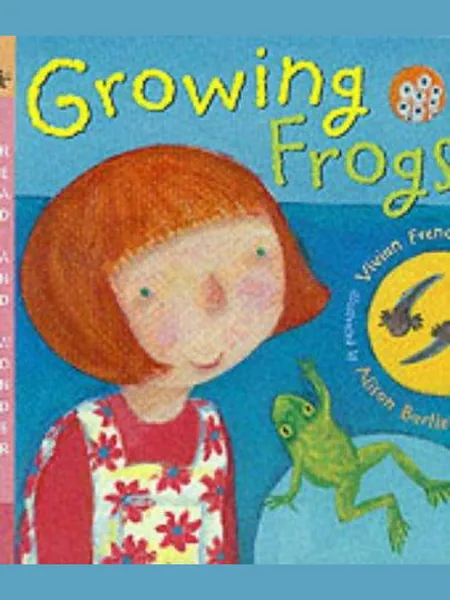 Growing Frogs (Read & Wonder) first edition cover, Walker Books 2000