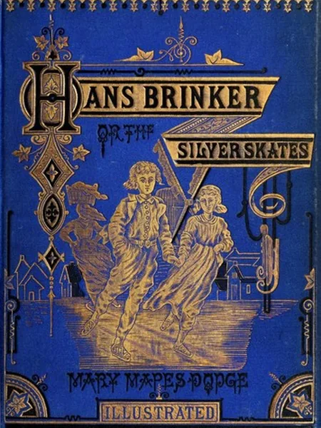 Hans Brinker, Or, the Silver Skates cover, Scribner 1876