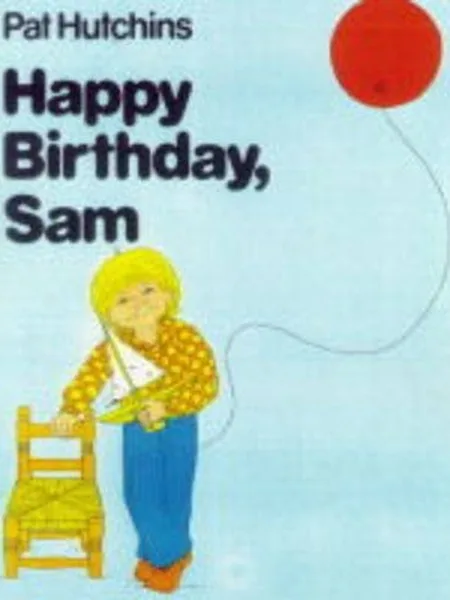 Happy Birthday, Sam first edition cover, Bodley Head 1978