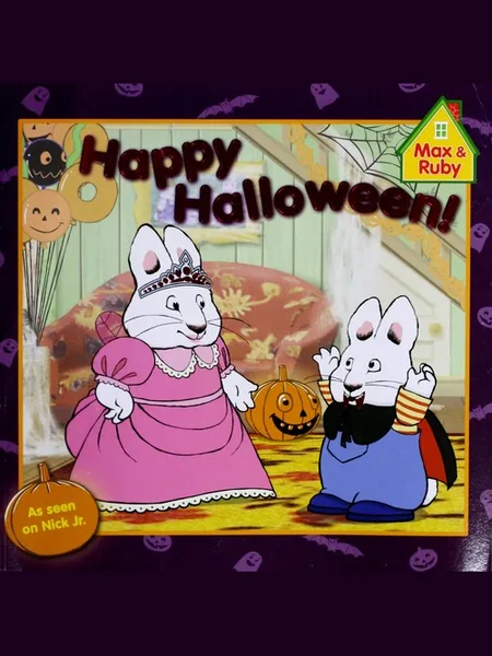 Happy Halloween! (Max & Ruby) first edition cover, Grosset & Dunlap 2008
