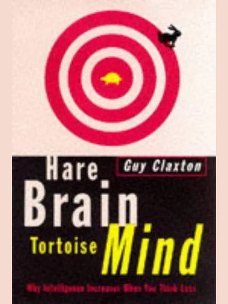 Hare Brain, Tortoise Mind cover