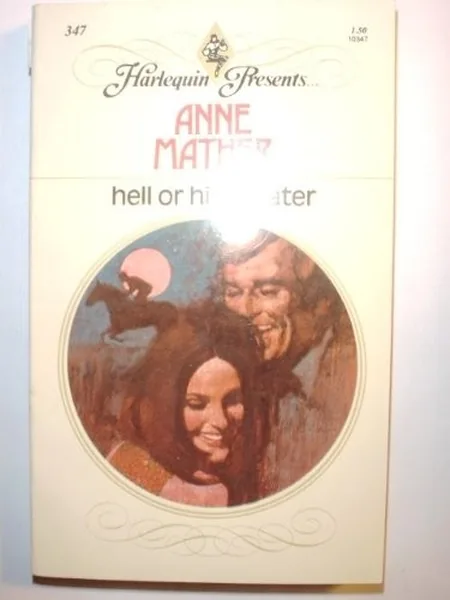 Hell or High Water cover, Mills & Boon 1979
