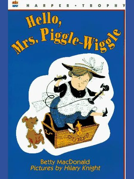 Hello, Mrs. Piggle-Wiggle cover