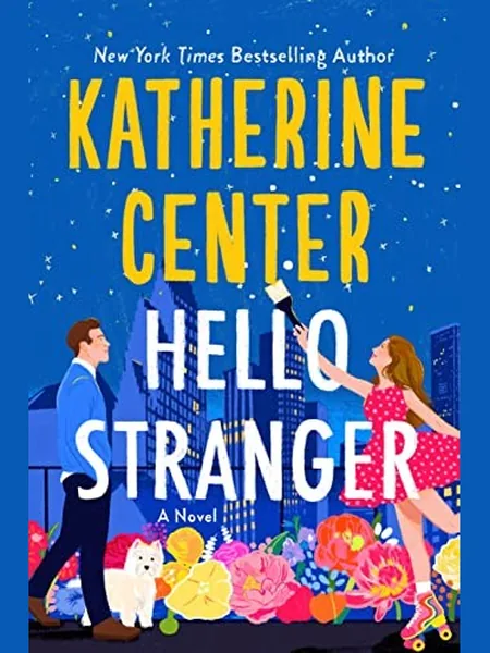 Hello Stranger cover, St. Martin's Press 2023