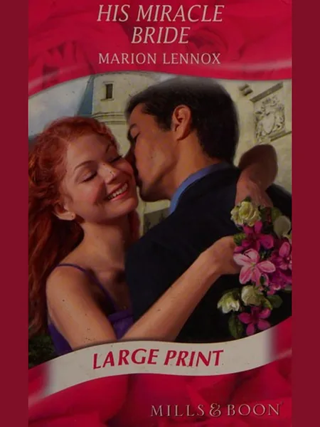 His Miracle Bride cover, Mills & Boon 2007