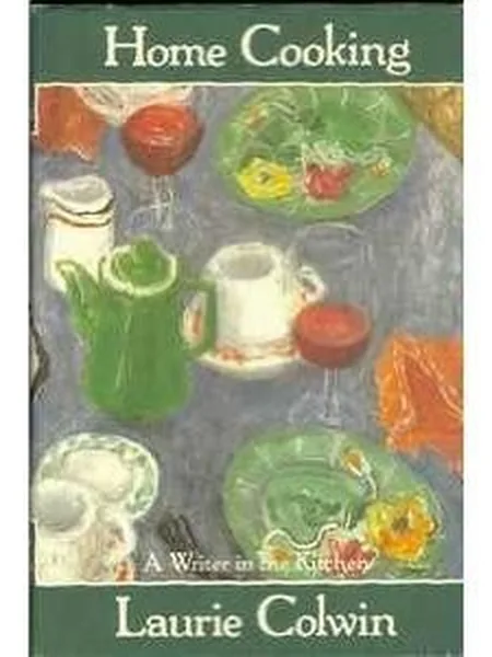 Home Cooking first edition cover, Knopf 1988
