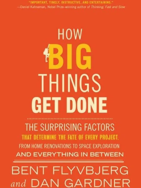 How Big Things Get Done cover
