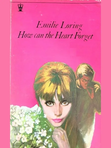 How Can the Heart Forget cover, Hodder & Stoughton 1967