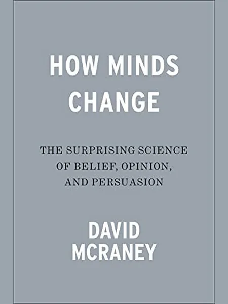 How Minds Change cover