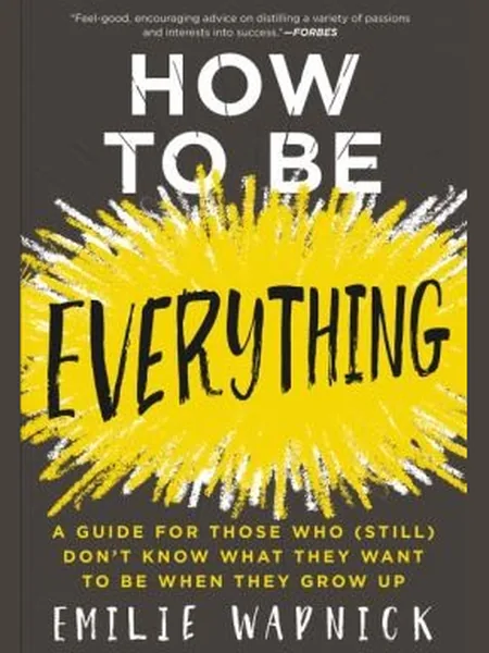 How to Be Everything, cover of another edition (the HarperCollins 2017 cover is not yet photographed)