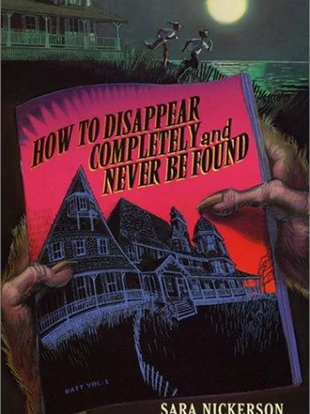 How to Disappear Completely and Never Be Found, cover of another edition (the Harper Trophy 2003 cover is not yet photographed)