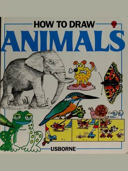 How to Draw Animals first edition cover, Usborne 1987