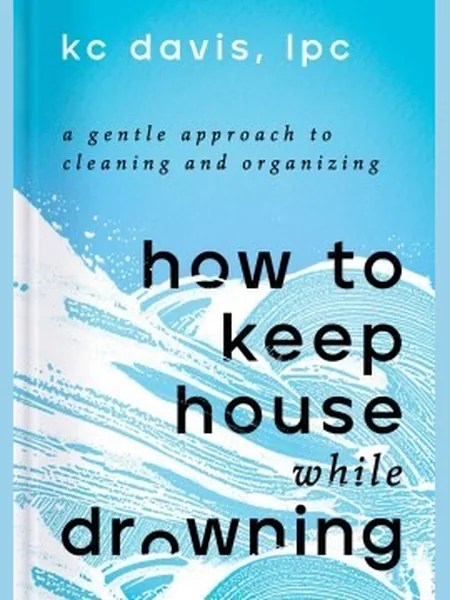 How to Keep House While Drowning cover