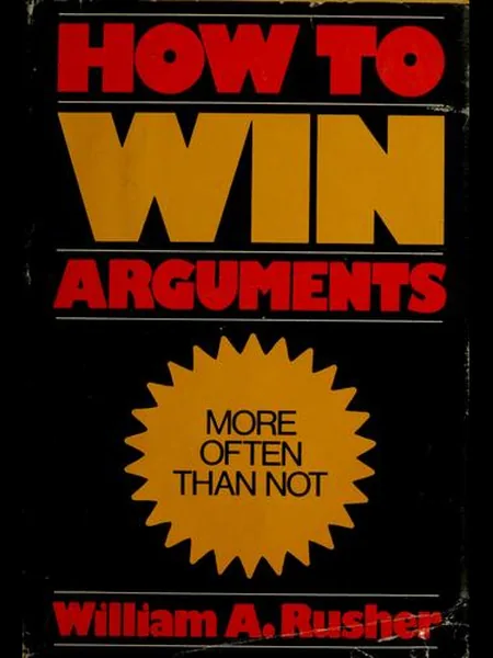 How to Win Arguments cover