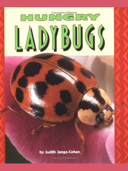 Hungry Ladybugs (Pull Ahead Books) first edition cover, Lerner Publishing Group 2002