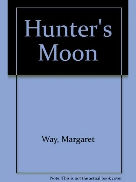 Hunter's Moon cover, Mills & Boon 1982