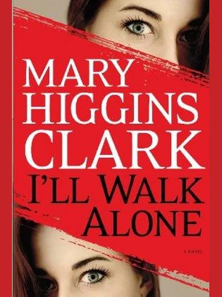 I'll Walk Alone first edition cover, Simon & Schuster 2011